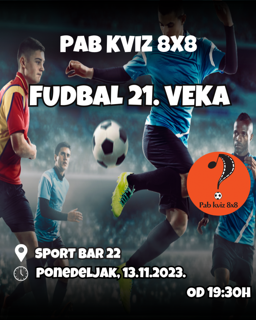 Sport bar 22 – FUDBAL 21. VEKA